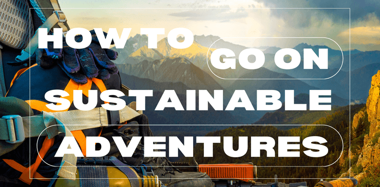 sustainable Adventure