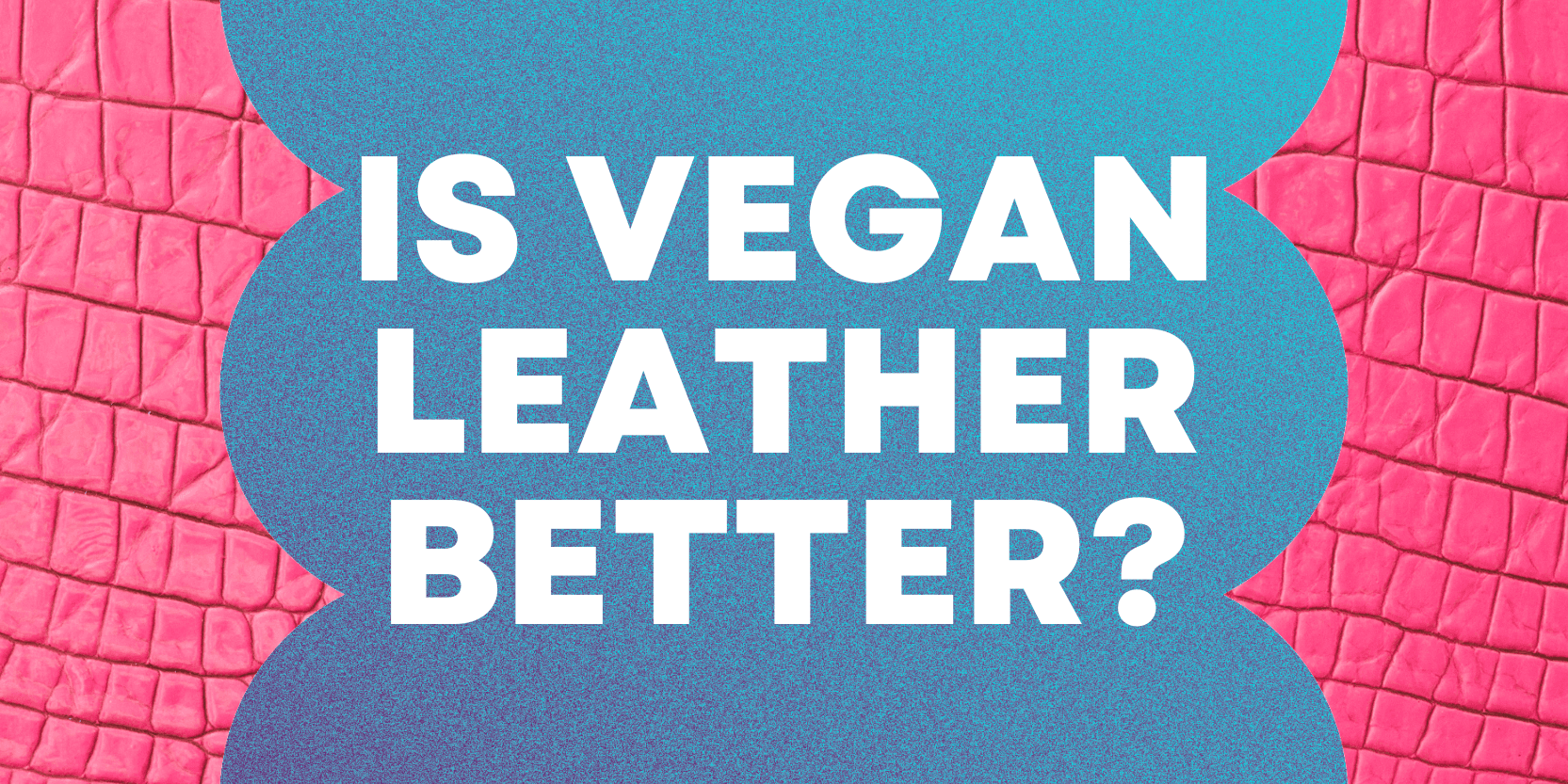 Vegan Leather Sustainable.png