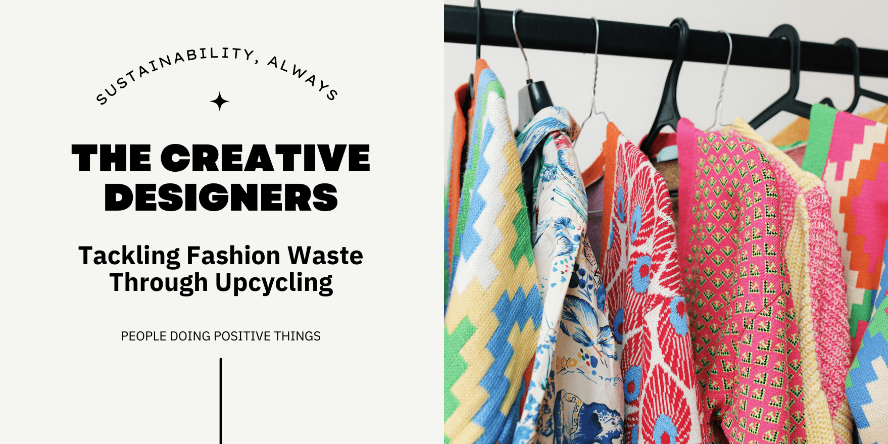 The Creative Designers Tackling Fashion Waste through Upcycling